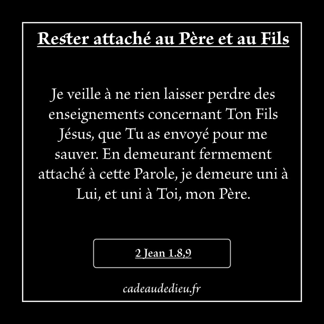 Rester attaché au Père et au Fils