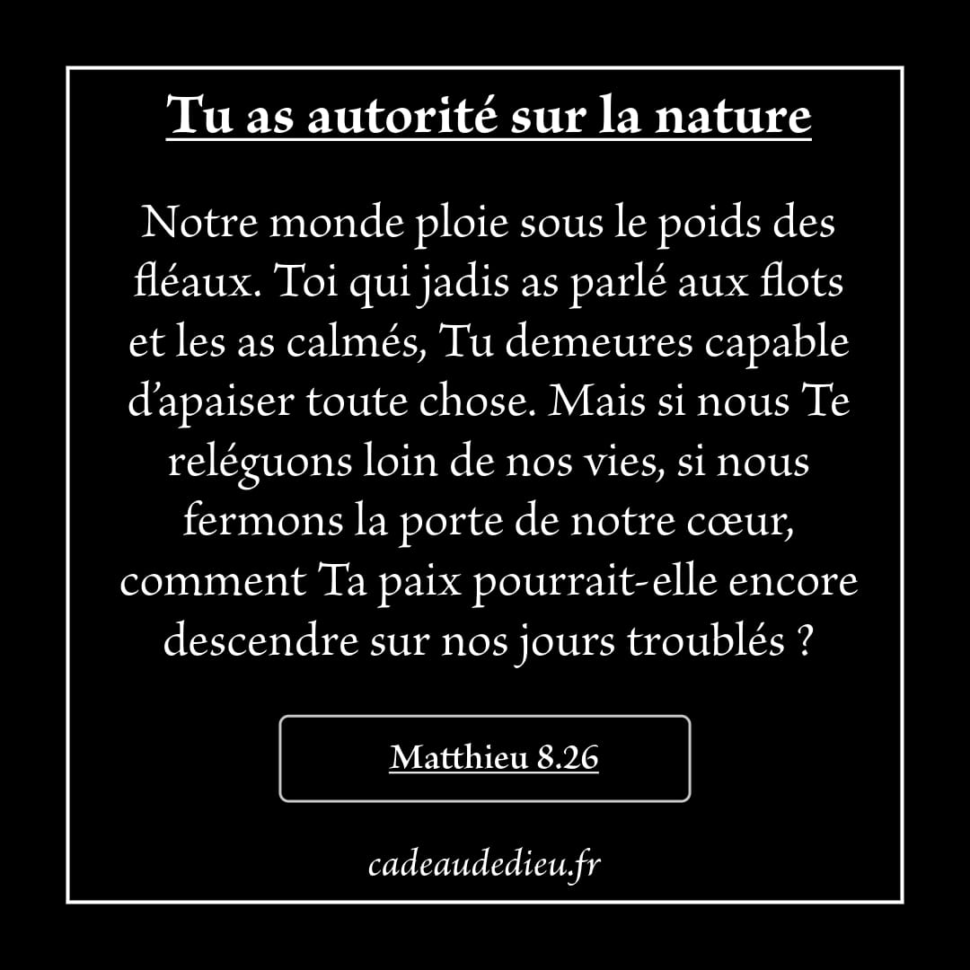 Tu as autorité sur la nature