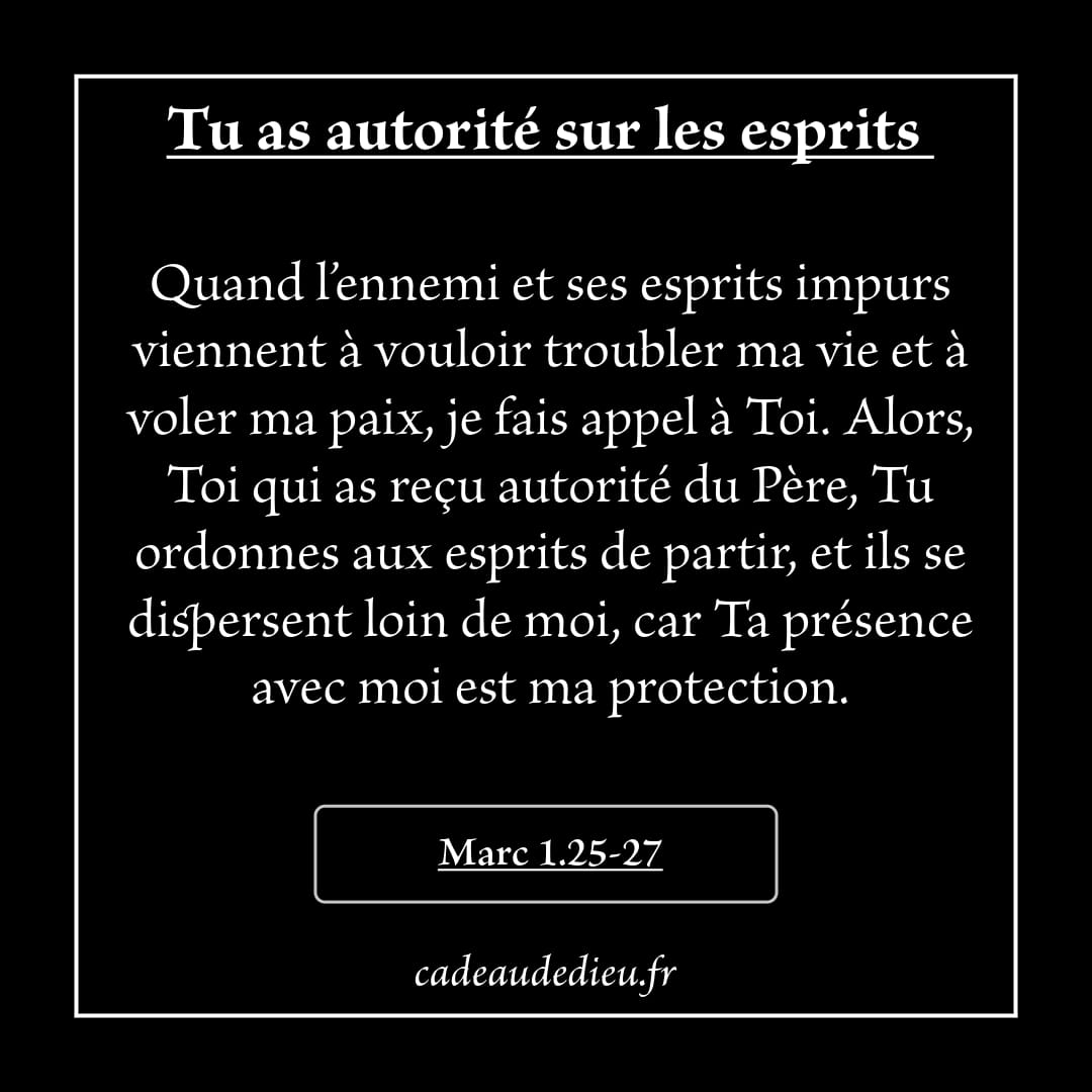 Tu as autorité sur les esprits