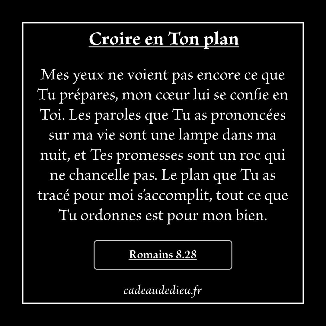 Croire en Ton plan