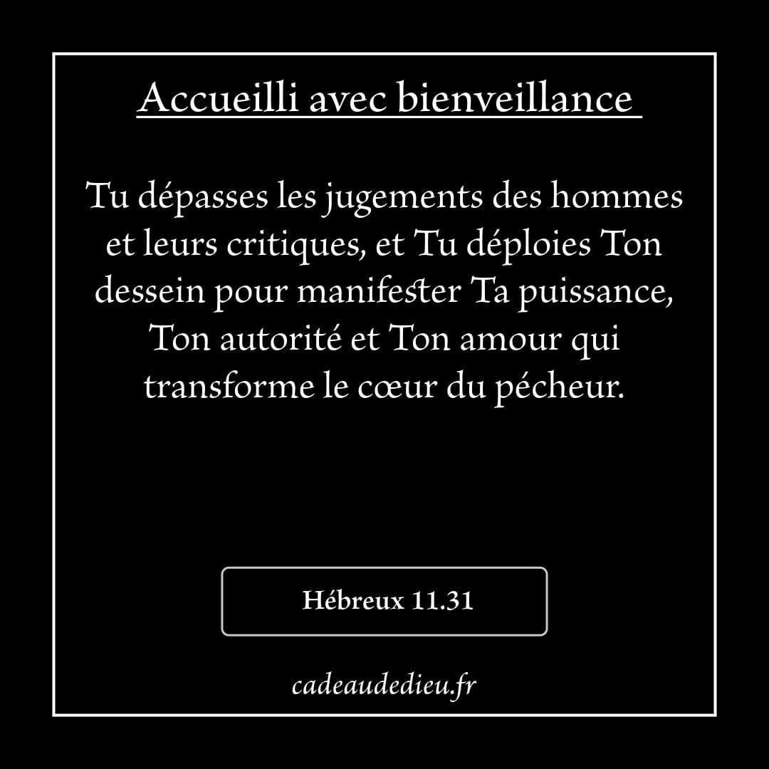 Accueilli avec bienveillance