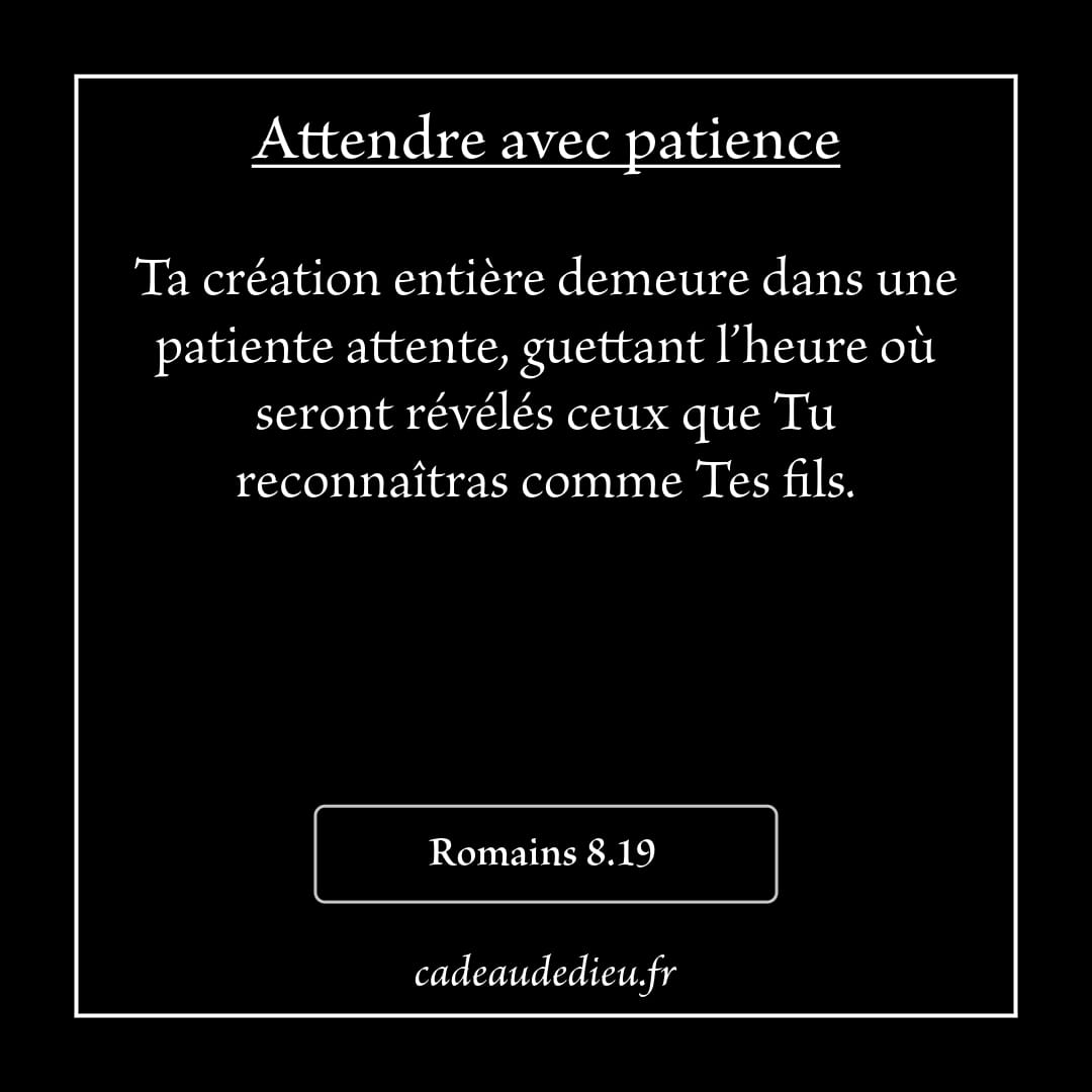Attendre avec patience