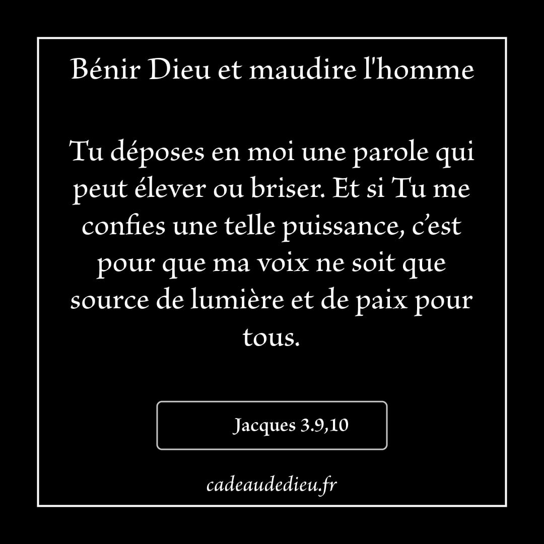 Bénir Dieu et maudire l'homme