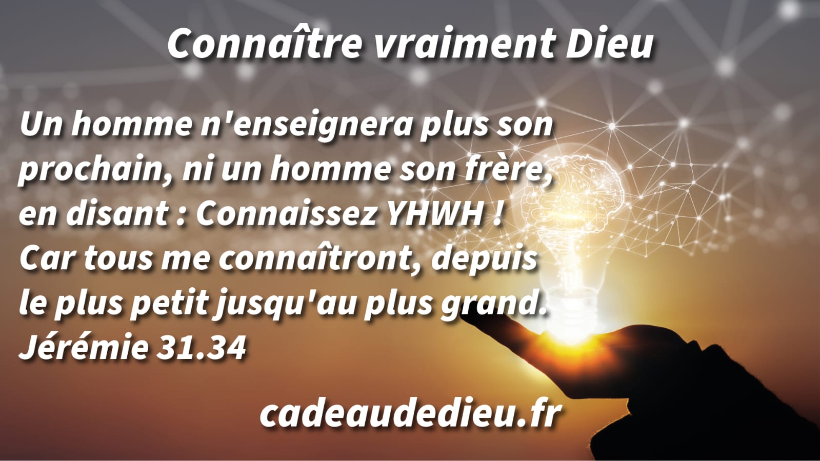 Connaître vraiment Dieu