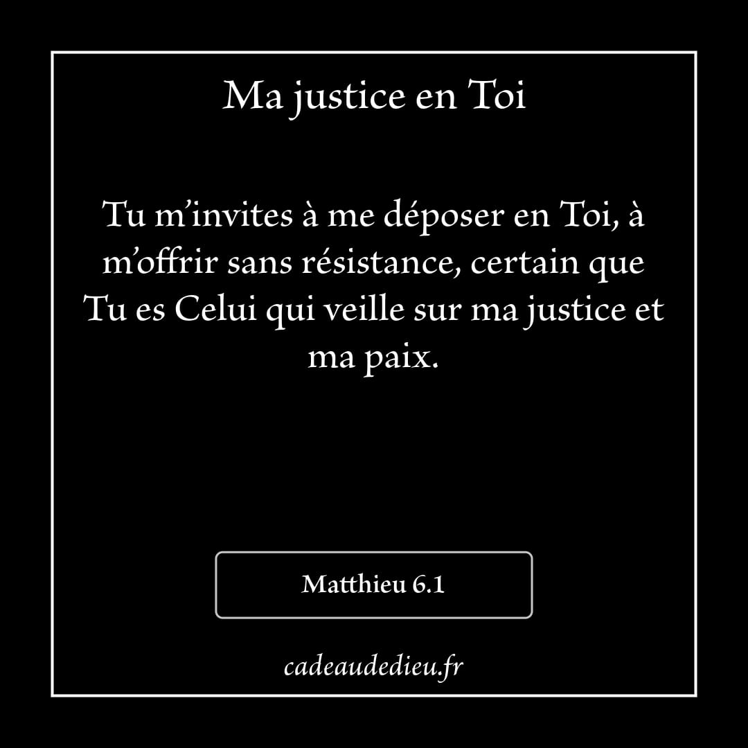 Ma justice en Toi