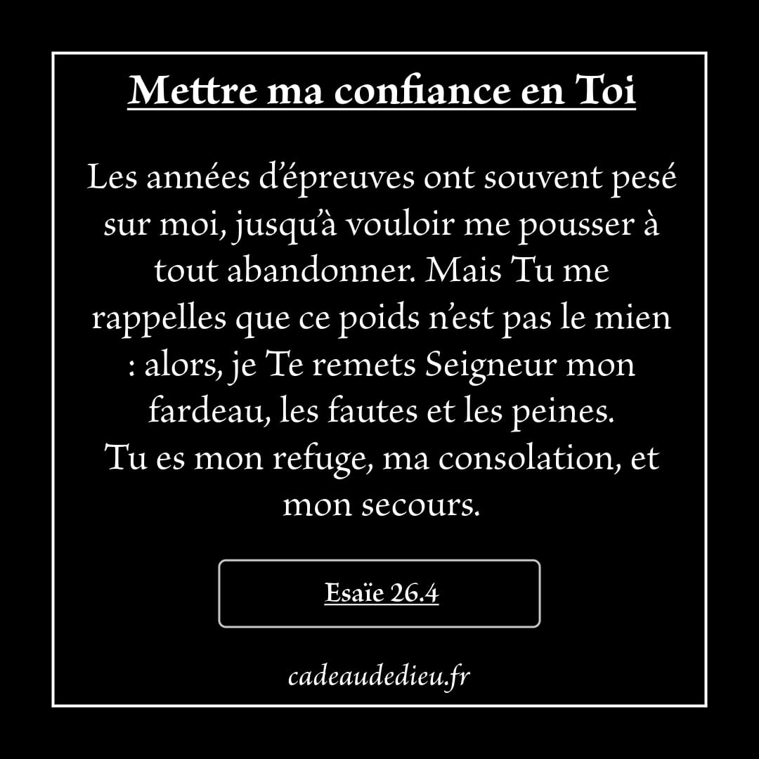 Metttre ma confiance en Toi