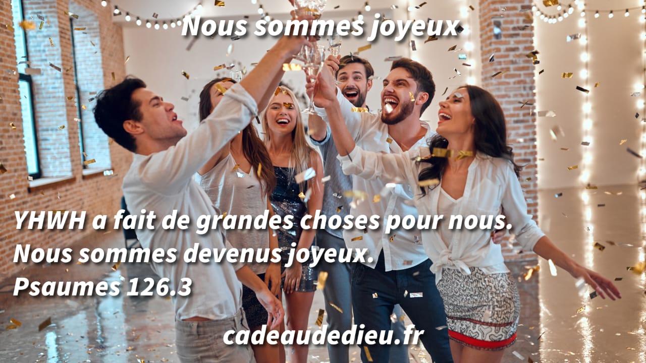 Nous sommes joyeux
