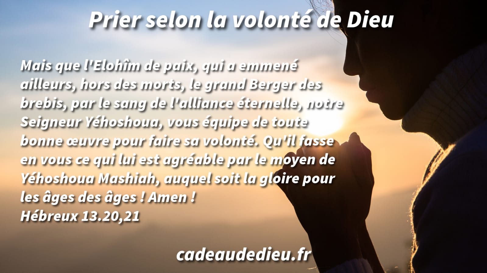 Prier selon la volonté de Dieu