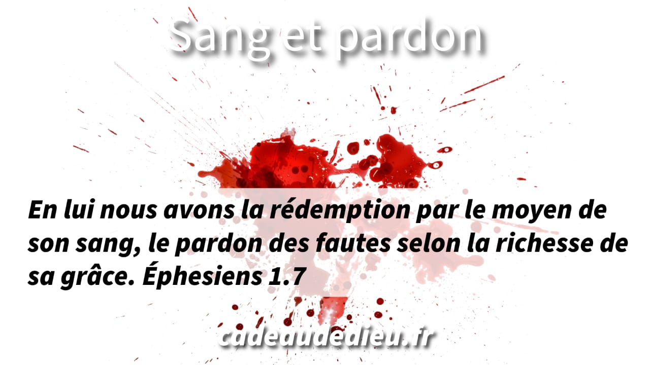 Le sang et le pardon (1)