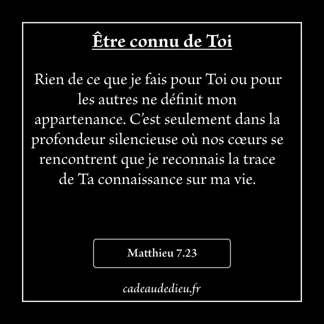 Être connu de Toi