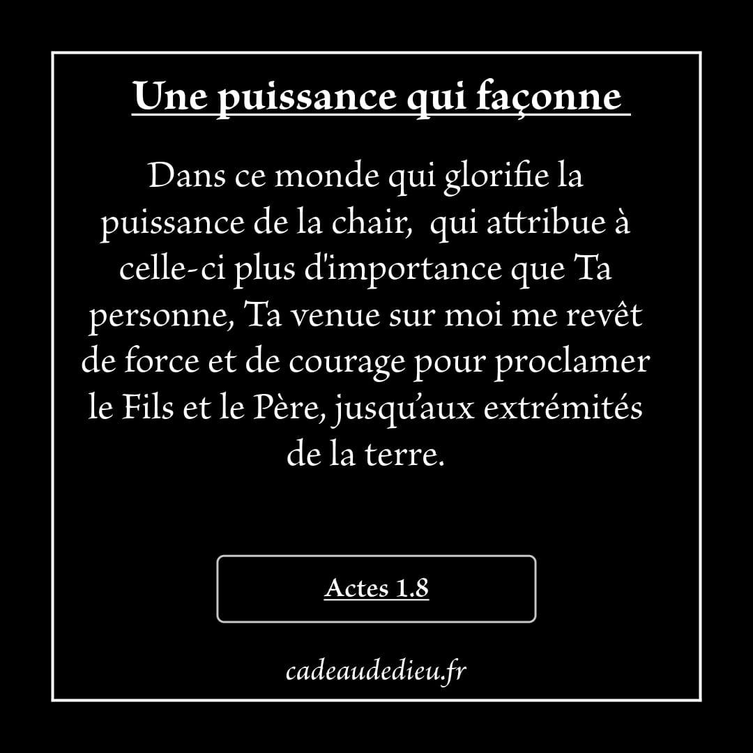 Une puissance qui façonne